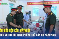 Đảm bảo hậu cần, kỹ thuật phục vụ tốt hội thao phòng thủ dân sự năm 2026