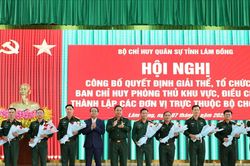 Lâm Đồng giải thể Ban Chỉ huy Phòng thủ khu vực, thành lập đơn vị mới