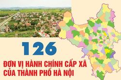 Hà Nội lập mới hồ sơ, bản đồ địa giới sau sắp xếp 126 xã, phường