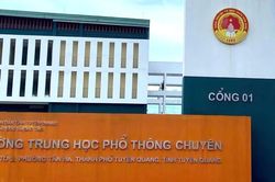 Lịch thi lại tốt nghiệp trung học phổ thông cho thí sinh Trường chuyên Tuyên Quang