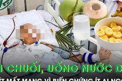 Ăn chuối uống nước dừa mỗi ngày người đàn ông suy thận suýt mất mạng vì biến chứng ít ai ngờ