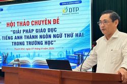 Hội thảo đưa tiếng Anh thành ngôn ngữ thứ hai trong trường học