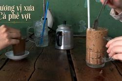 Hương vị xưa - Cà phê vợt