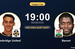 TRỰC TIẾPTrực tiếp Cambridge United vs Barnet: Đội h&igrave;nh xuất ph&aacute;t