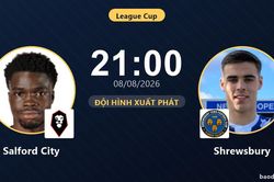 TRỰC TIẾPTrực tiếp Salford City vs Shrewsbury: Đội h&igrave;nh xuất ph&aacute;t