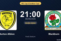 Nhận định Burton Albion vs Blackburn: đội hình dự kiến