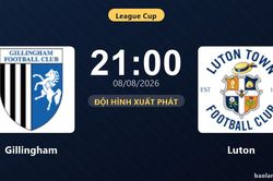 TRỰC TIẾPTrực tiếp Gillingham vs Luton: Đội h&igrave;nh xuất ph&aacute;t