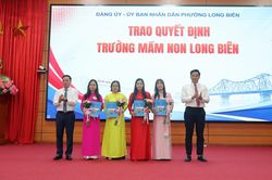 Phường Long Biên công bố sắp xếp trường học và bổ nhiệm lãnh đạo