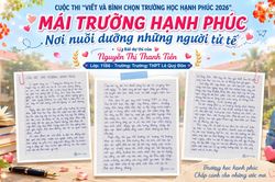 Mái trường hạnh phúc – Nơi nuôi dưỡng những người tử tế