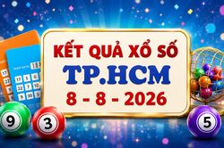 XSHCM 8/8 - Kết quả xổ số TP.HCM hôm nay ngày 8/8/2026