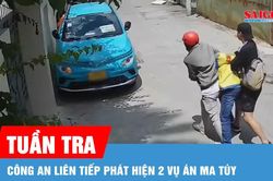 C&ocirc;ng an phường T&acirc;n Định ph&aacute; 2 vụ &aacute;n ma t&uacute;y qua tuần tra