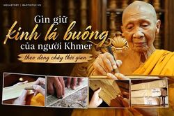 Người giữ hồn kinh lá buông Khmer