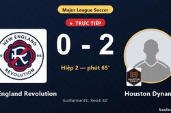 TRỰC TIẾPTrực tiếp New England Revolution vs Houston Dynamo: Houston Dynamo nh&acirc;n đ&ocirc;i c&aacute;ch biệt