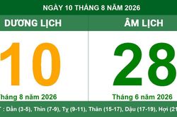 Lịch Âm Dương ngày 10/08/2026: Xem giờ hoàng đạo, hướng xuất hành và các lưu ý cát hung