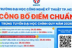 Điểm chuẩn Trường Đại học C&ocirc;ng nghệ Kỹ thuật TPHCM 2026