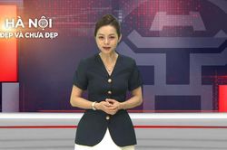 Hà Nội đẹp và chưa đẹp | 10/08/2026
