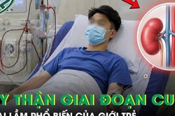 Chàng trai 25 tuổi suy thận giai đoạn cuối vì sai lầm phổ biến của giới trẻ