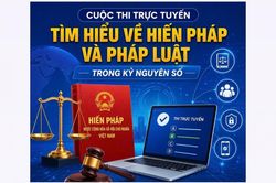 Tổ chức Cuộc thi trực tuyến tìm hiểu Hiến pháp và pháp luật trong kỷ nguyên số