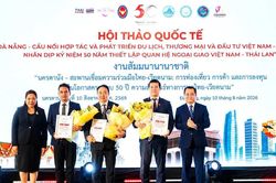 Đà Nẵng mở rộng kết nối du lịch, đầu tư với Thái Lan