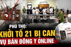 Phú Thọ: Khởi tố 21 bị can trong vụ bán sản phẩm Đông y qua mạng xã hội