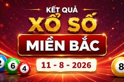 XSMB 11/8 - Kết quả XSMB hôm nay thứ Ba ngày 11/8/2026