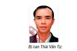 Khởi tố Thái Văn Tự về tội Hoạt động nhằm lật đổ chính quyền nhân dân