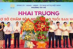 Khai trương 'Cơ sở chăm sóc người cao tuổi ban ngày' phường Tây Hồ