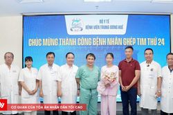 Ghép tim cứu sống bệnh nhân 34 tuổi suy tim giai đoạn cuối