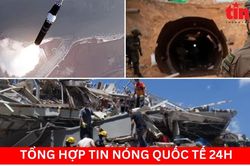 Tổng hợp tin nóng quốc tế 24h - Ngày 12/08/2026