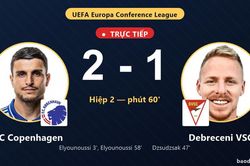 TRỰC TIẾPTrực tiếp FC Copenhagen vs Debreceni VSC: FC Copenhagen vượt l&ecirc;n dẫn trước