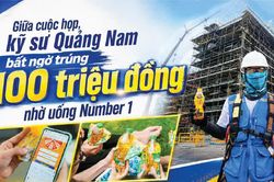Giữa cuộc họp, kỹ sư Quảng Nam bất ngờ trúng 100 triệu đồng nhờ uống Number 1