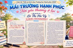 Mái trường hạnh phúc - nơi yêu thương ở lại