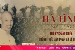 [Motion Graphic] Hà Tĩnh giai đoạn 1945 - 1975: Góp sức viết nên trang sử hào hùng