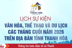 Lịch sự kiện văn hóa, thể thao và du lịch các tháng cuối năm 2026 trên địa bàn tỉnh Thanh Hóa