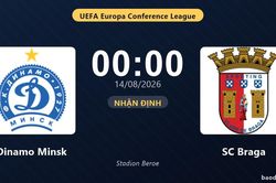 Nhận định Dinamo Minsk vs SC Braga: đội hình dự kiến