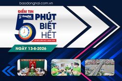 Điểm tin ‘5 phút biết hết’ sáng 13-8: Thành phố Đồng Nai hoàn thành sắp xếp các cơ sở giáo dục công lập trước ngày 20-8