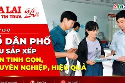 Điểm tin trưa: Tổ dân phố sau sắp xếp: Cần tinh gọn, chuyên nghiệp, hiệu quả