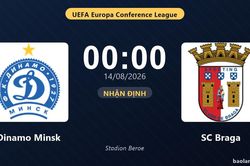 Nhận định Dinamo Minsk vs SC Braga: đội hình dự kiến