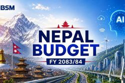 Ngân sách Nepal 2026 - 2027: Thúc đẩy tăng trưởng, cải cách quản trị