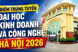 Đại học Kinh doanh và Công nghệ Hà Nội công bố điểm trúng tuyển 2026, Y khoa 22 điểm