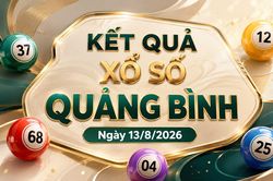 XSQB 13/8 - Xổ số Quảng Bình hôm nay 13/8/2026