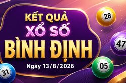 XSBDI 13/8 - Xổ số Bình Định hôm nay 13/8/2026