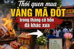 Thói quen mua vàng mã đốt trong tháng 7 âm lịch đã khác xưa