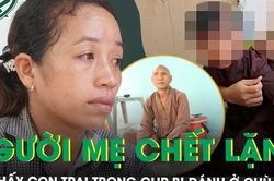 Người mẹ chết lặng khi thấy con trai trong clip bị đánh ở chùa Bầu