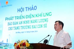 Phát triển điện khí LNG: Bảo đảm an ninh năng lượng cho tăng trưởng hai con số