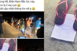Để dép trên cầu, nhắn 'nhờ vớt xác 2 mẹ con' rồi bế con đi chơi