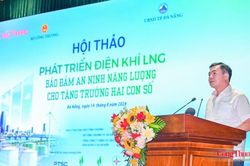 Thứ trưởng Nguyễn Sinh Nhật Tân: Phát triển điện khí LNG phải gắn với an ninh năng lượng