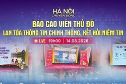 [Trực tiếp] Chương trình 'Hà Nội chuyển động' ngày 14-8: Báo cáo viên Thủ đô - Lan tỏa thông tin chính thống, kết nối niềm tin