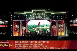 Ca khúc 'Công an Hà Nội trong trái tim tôi'