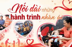 [eMagazine] - Nối dài những hành trình nhân ái
